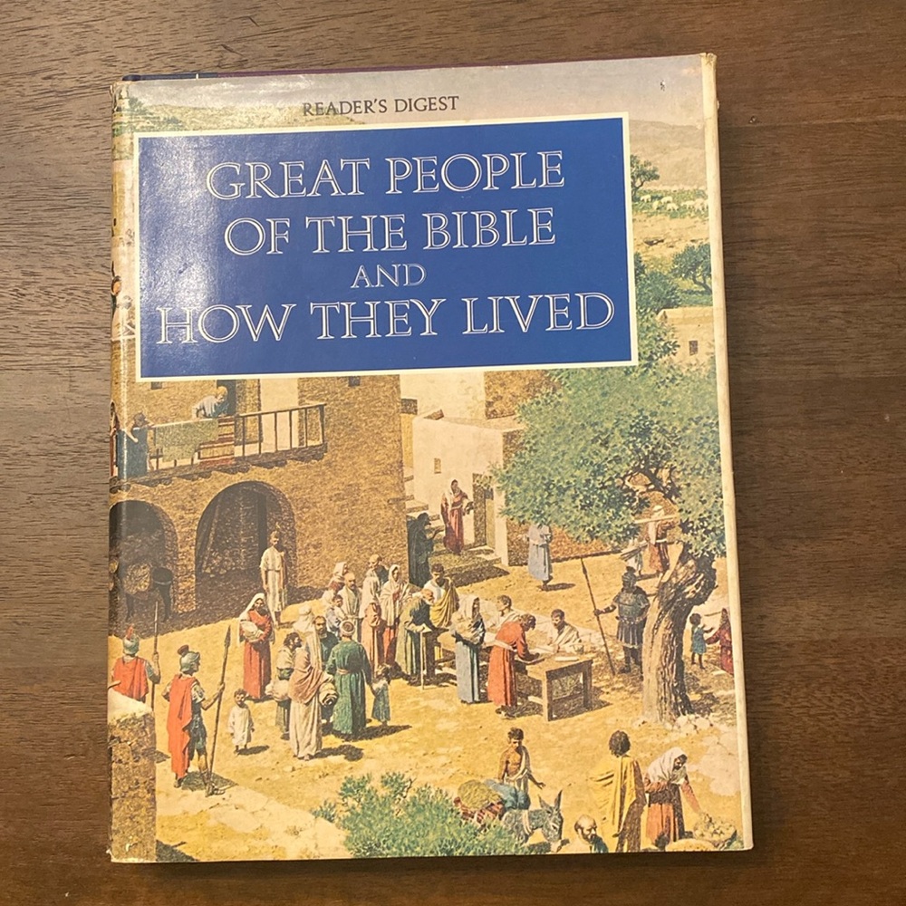 Great People of the Bible and How They Lived (Vintage 1974)